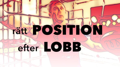 Position - Rätt position efter lobben